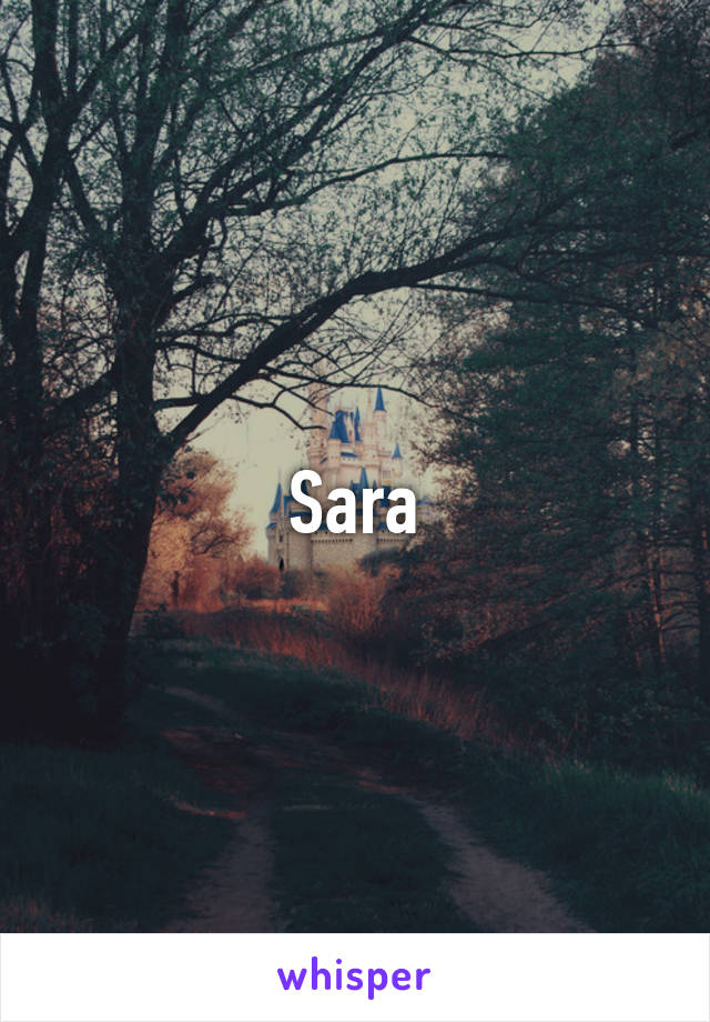 Sara