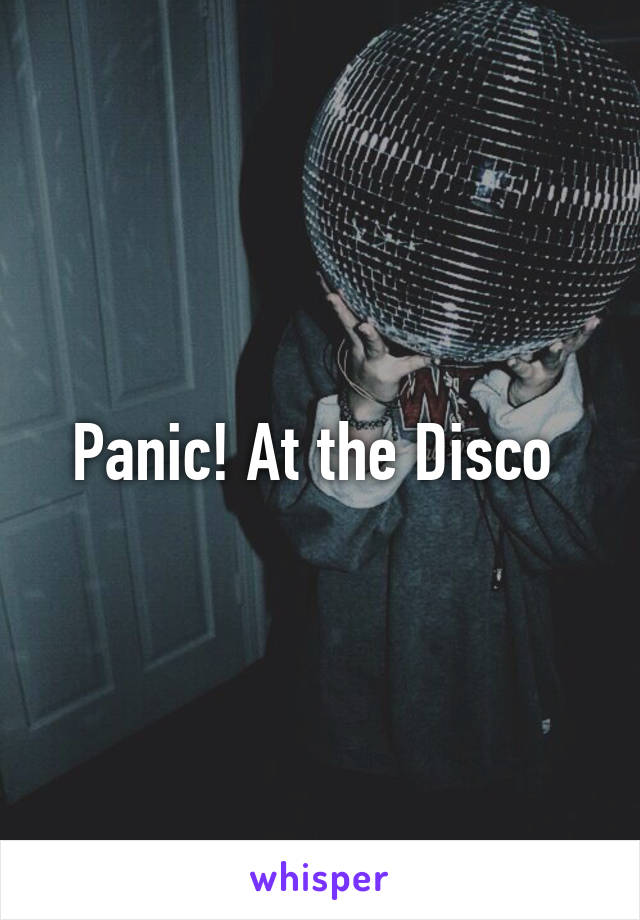 Panic! At the Disco 