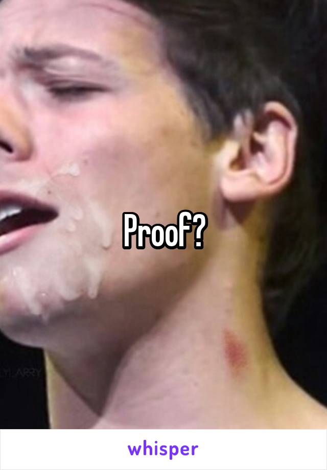 Proof?