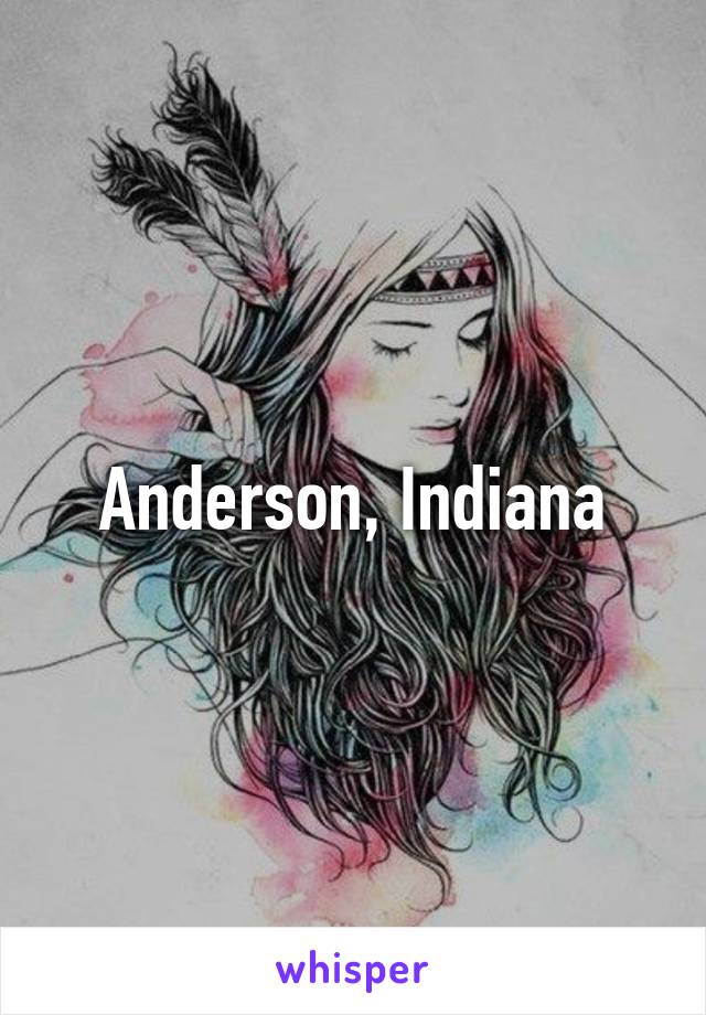Anderson, Indiana