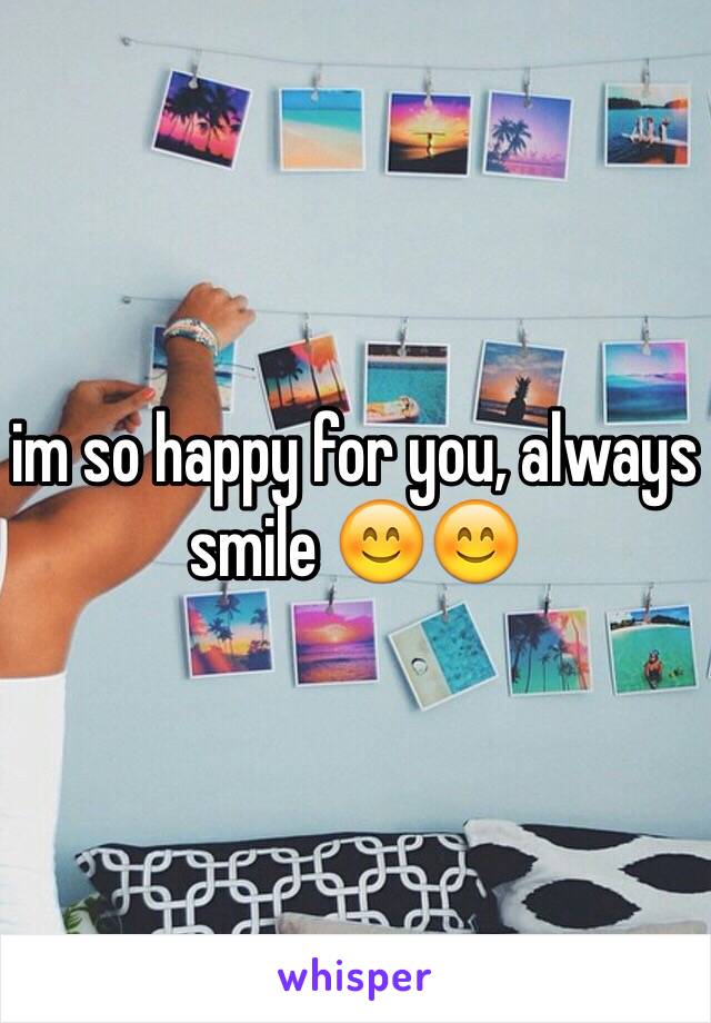 im so happy for you, always smile 😊😊