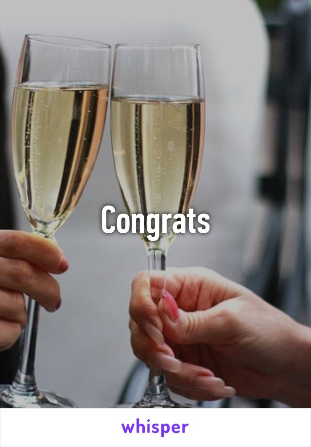 Congrats