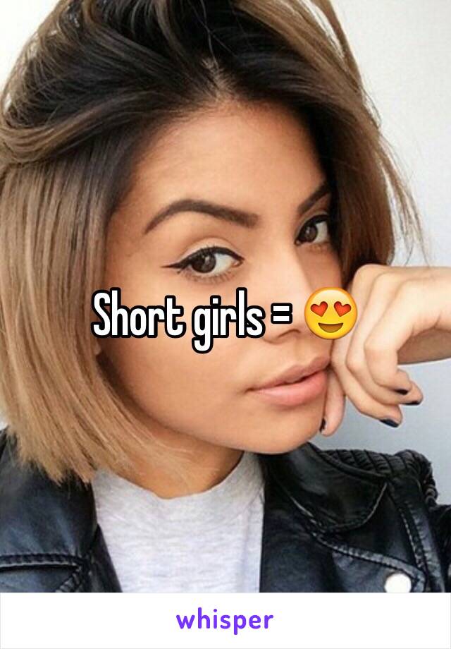 Short girls = 😍