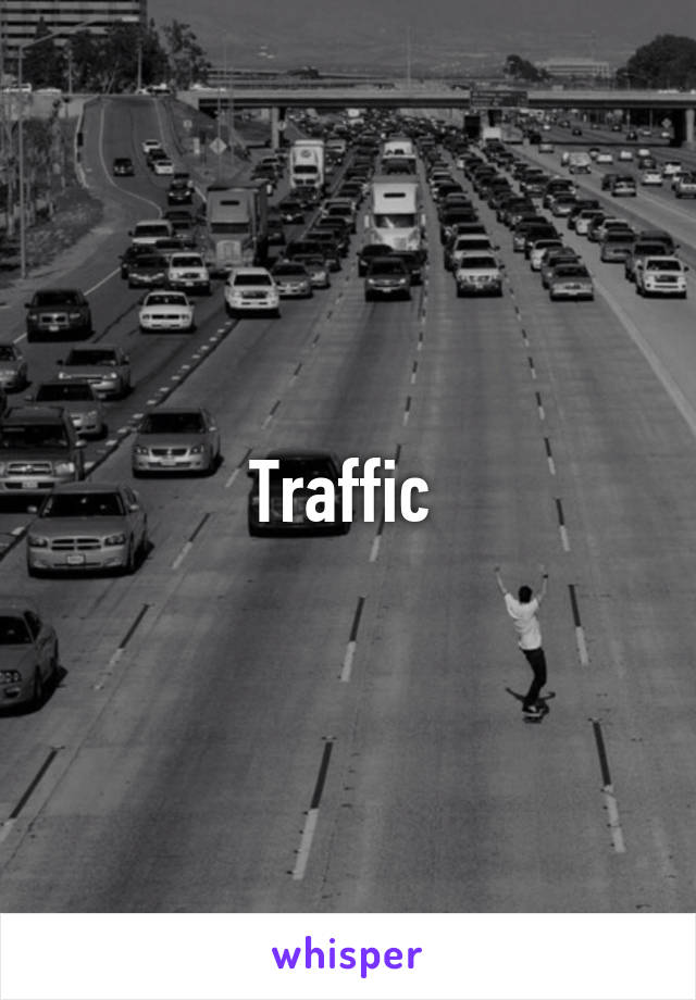 Traffic 