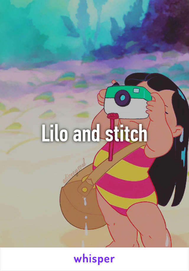 Lilo and stitch