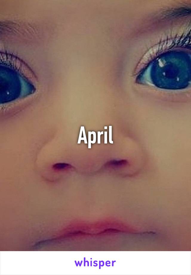 April