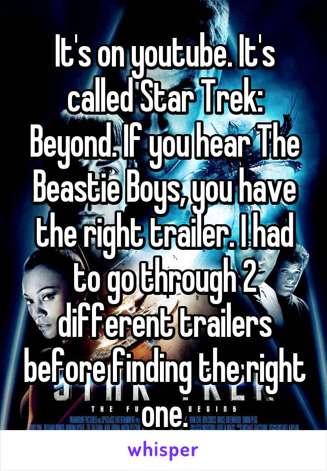 It's on youtube. It's called Star Trek: Beyond. If you hear The Beastie Boys, you have the right trailer. I had to go through 2 different trailers before finding the right one.