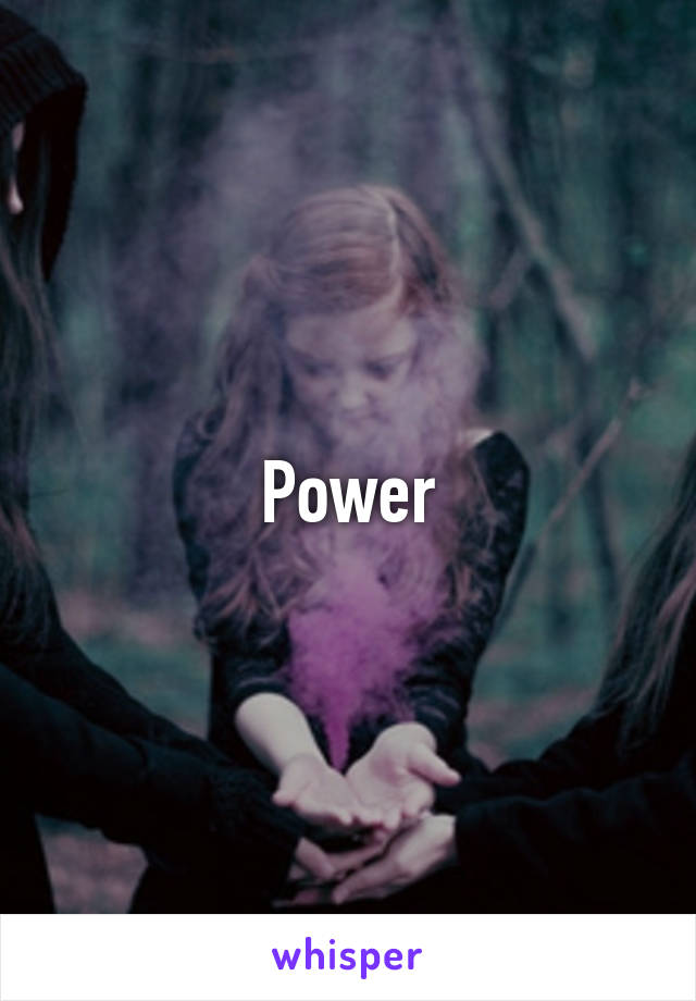 Power