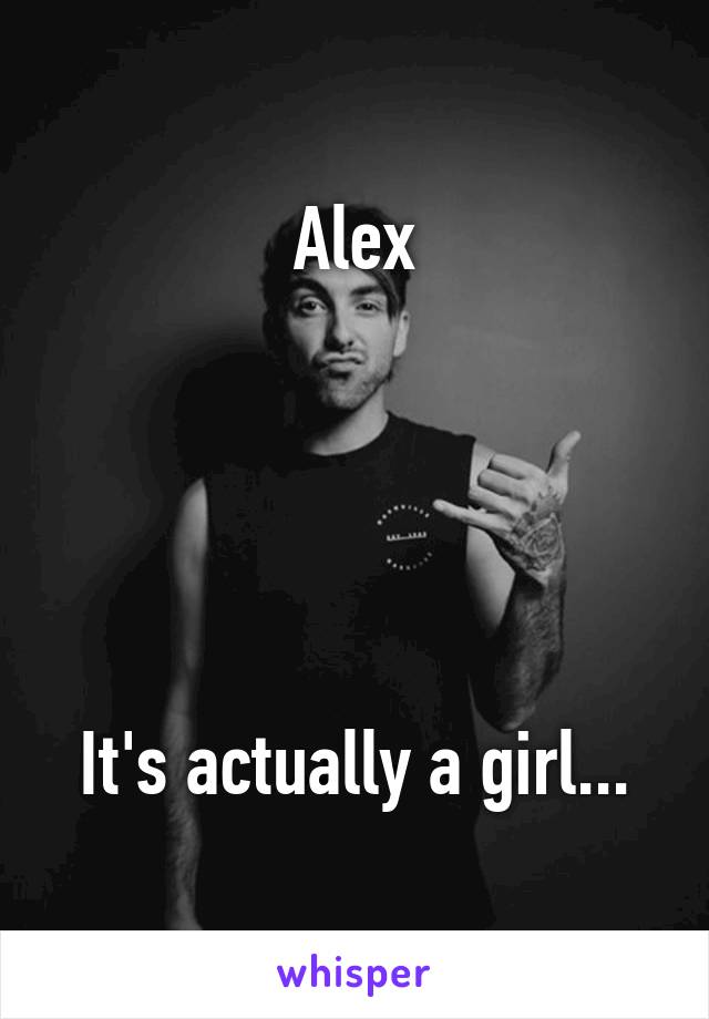 Alex





It's actually a girl...