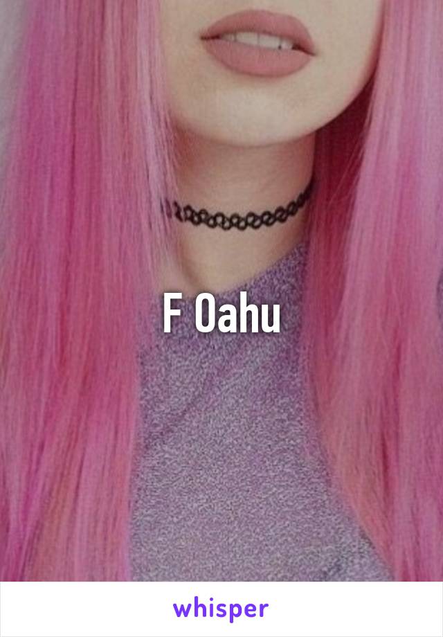 F Oahu