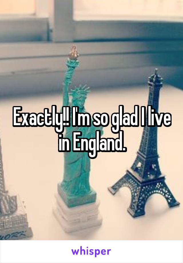 Exactly!! I'm so glad I live in England.