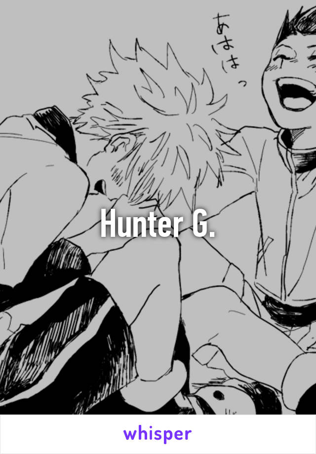 Hunter G.