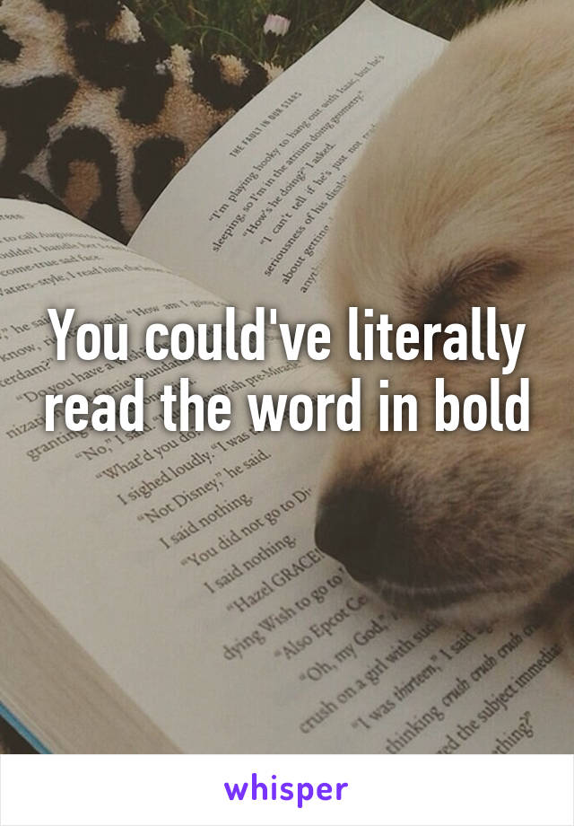 You could've literally read the word in bold 