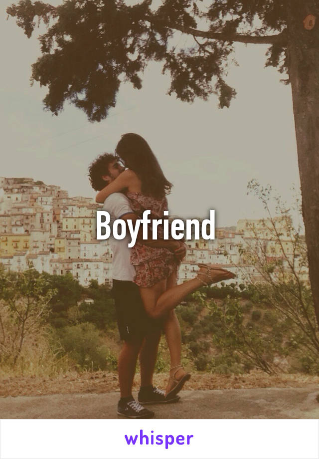 Boyfriend 