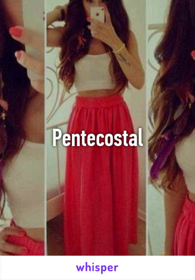 Pentecostal