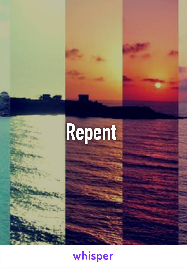 Repent 