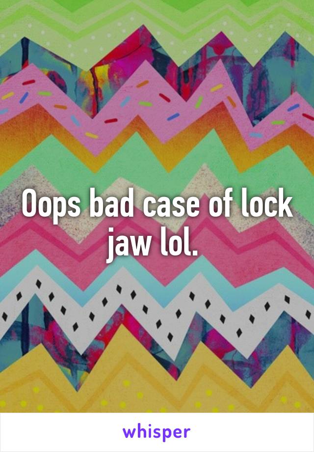 Oops bad case of lock jaw lol. 