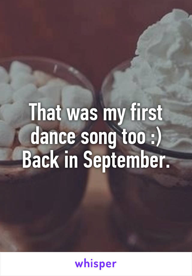 That was my first dance song too :) Back in September.