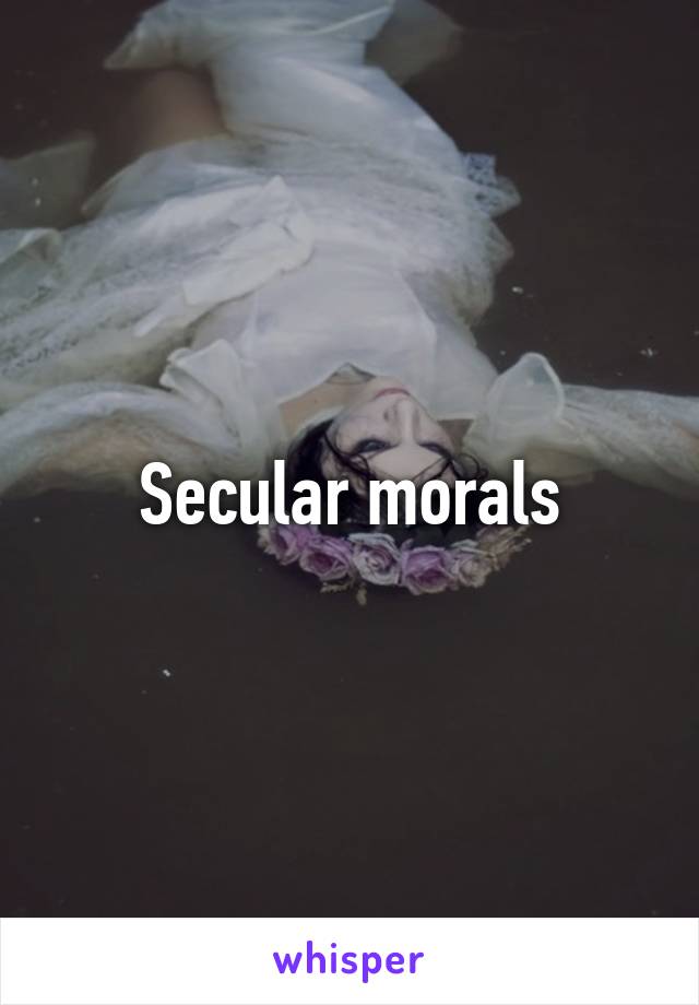 Secular morals