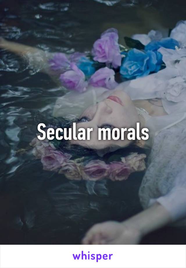 Secular morals