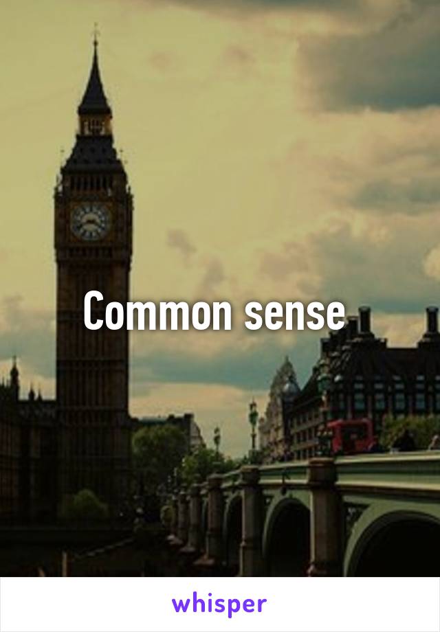 Common sense 