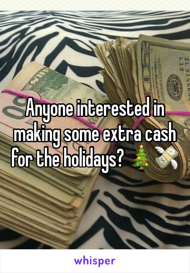 Anyone interested in making some extra cash for the holidays? 🎄💸