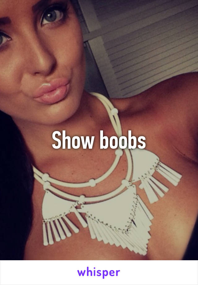 Show boobs