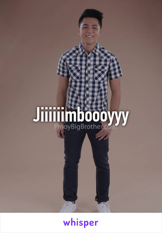 Jiiiiiimboooyyy