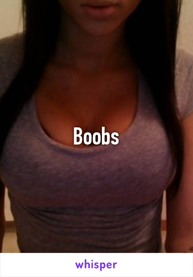 Boobs