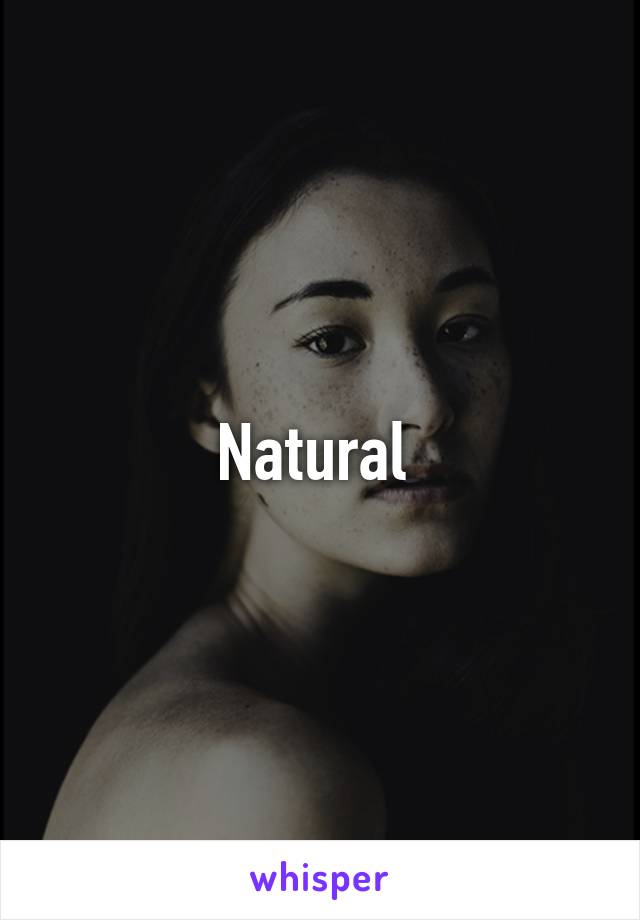 Natural 