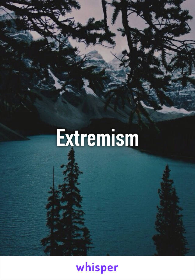 Extremism