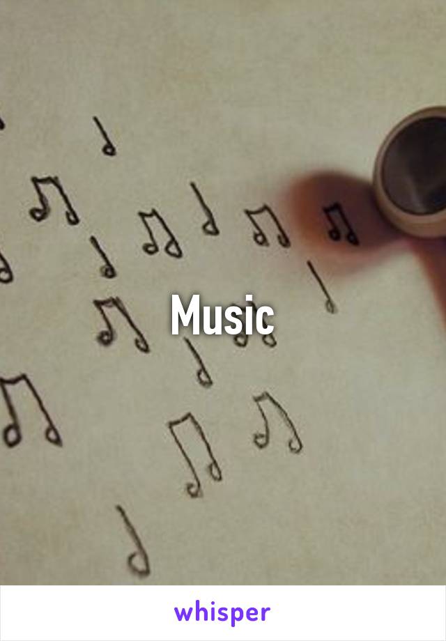 Music