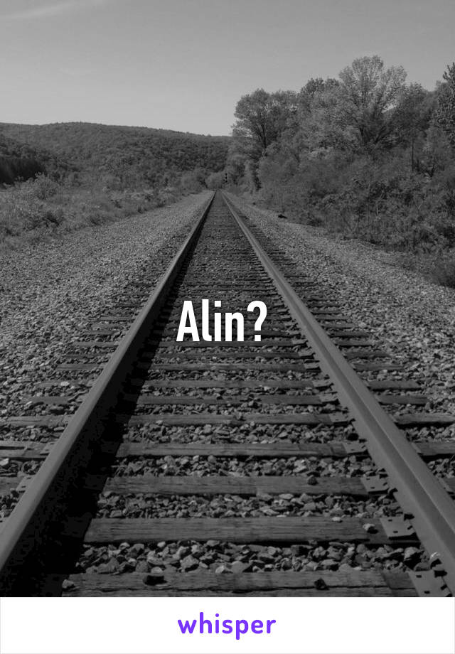 Alin? 