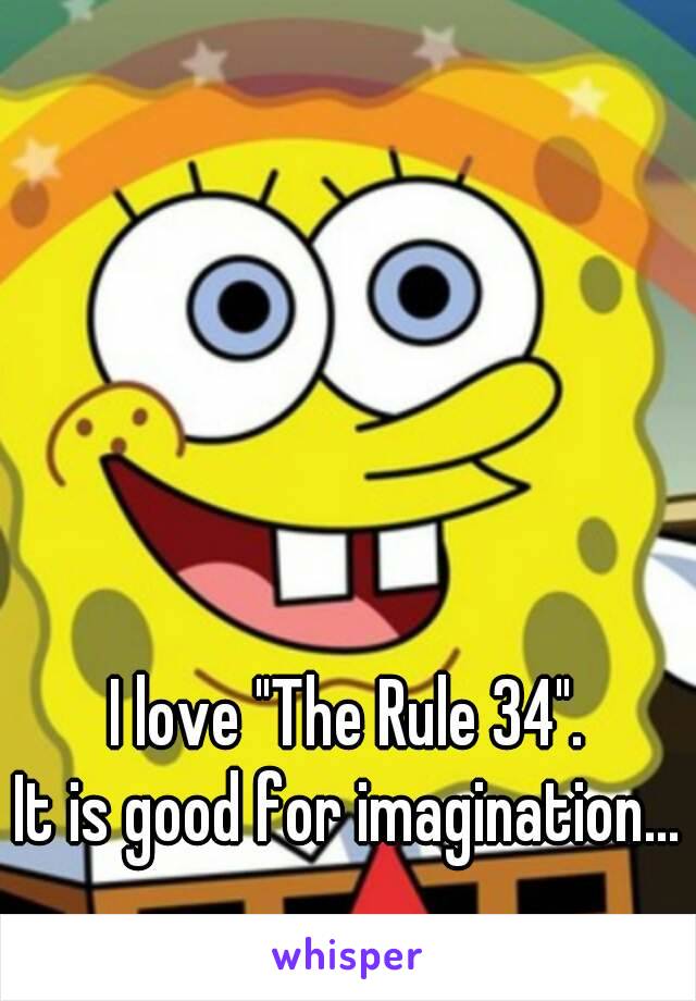 I love "The Rule 34".
It is good for imagination...