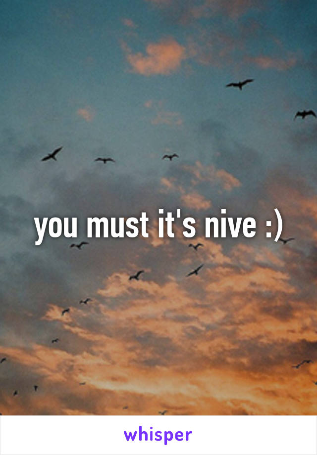 you must it's nive :)