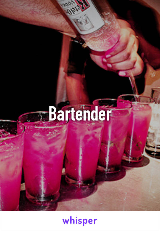 Bartender