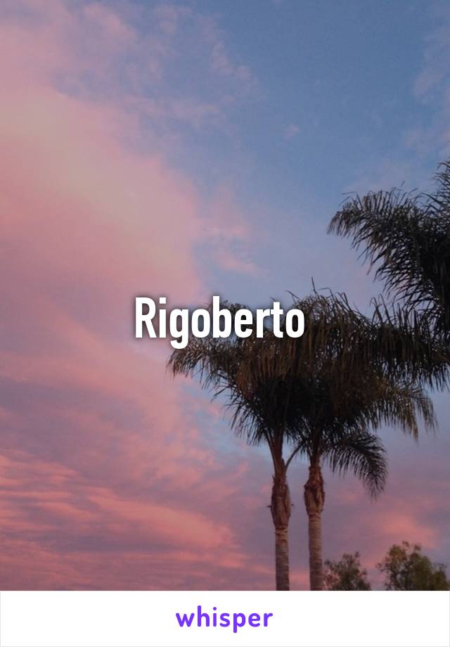 Rigoberto 