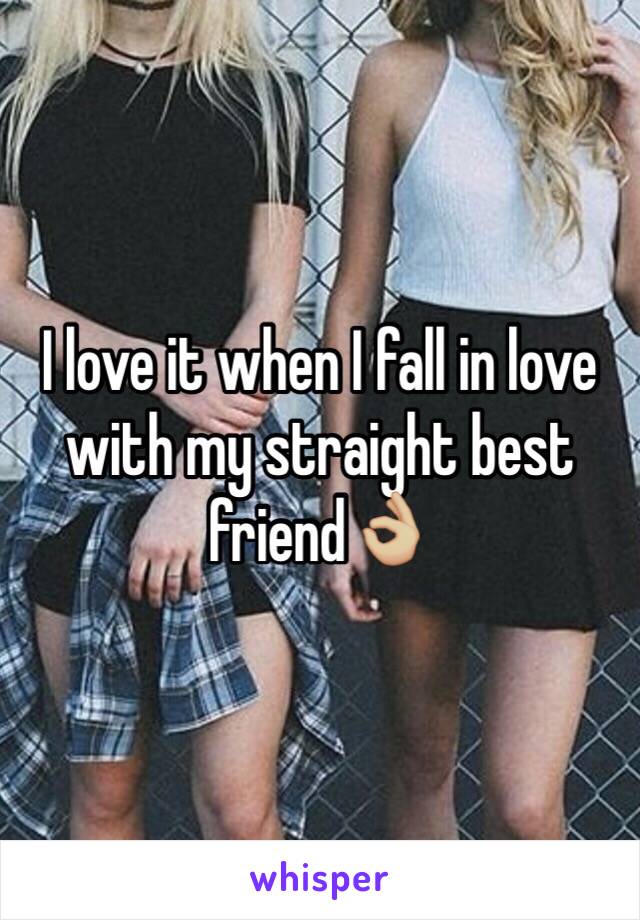 I love it when I fall in love with my straight best friend👌🏼