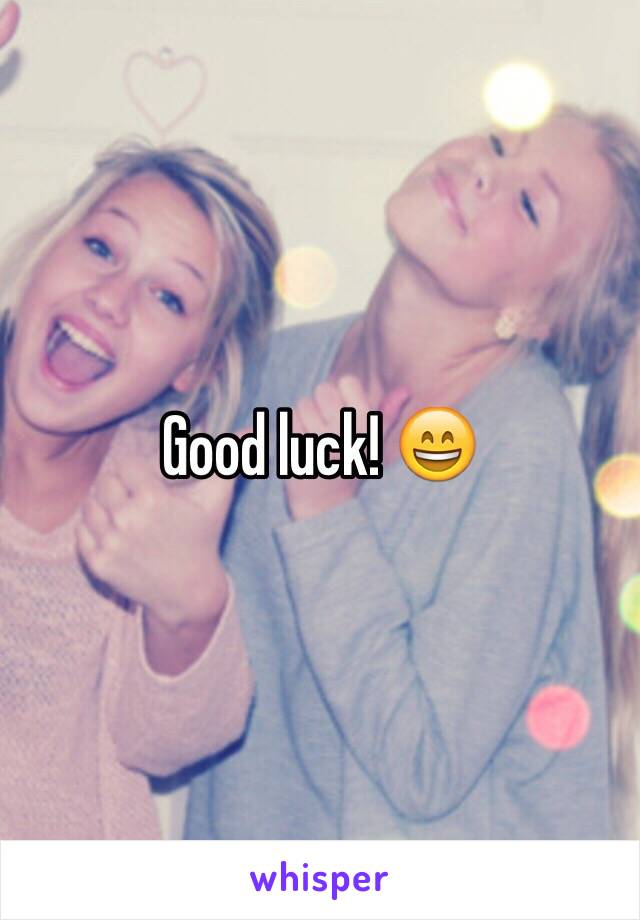 Good luck! 😄