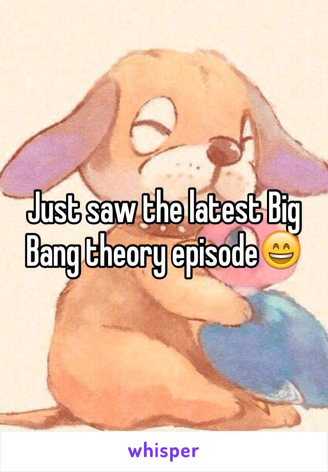 Just saw the latest Big Bang theory episode😄