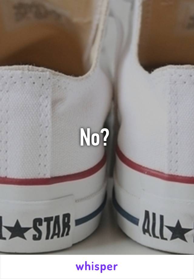 No? 