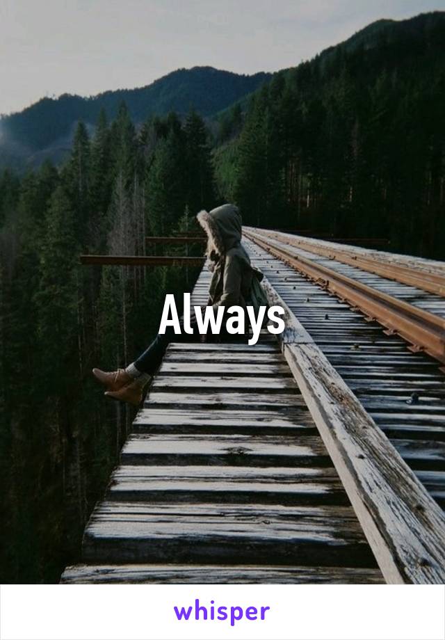 Always