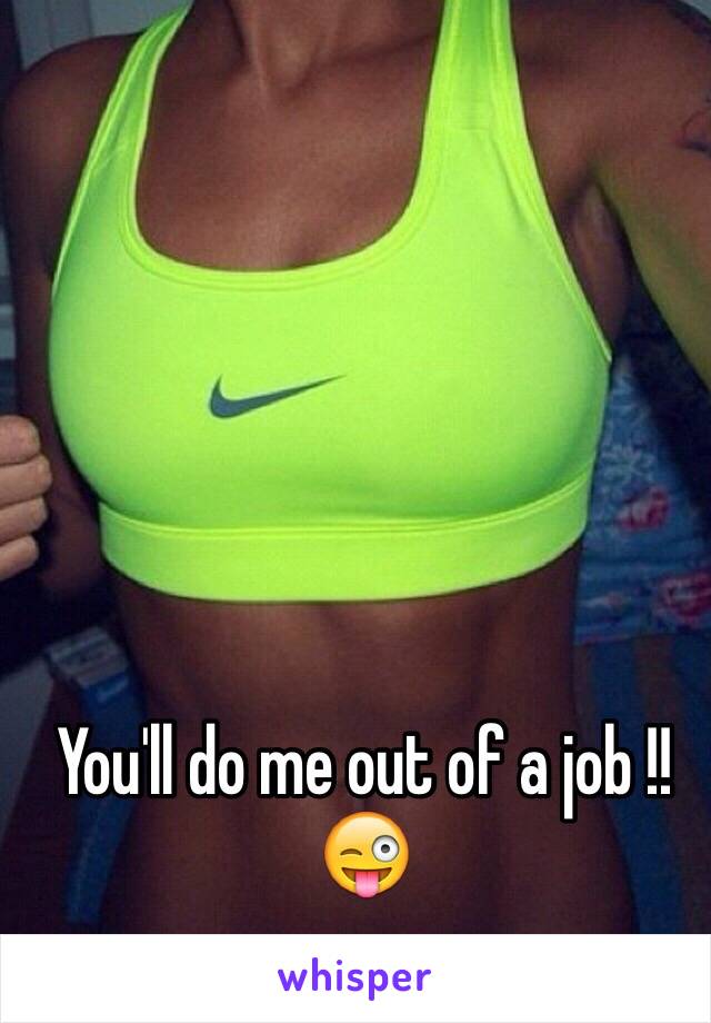 You'll do me out of a job !!
😜