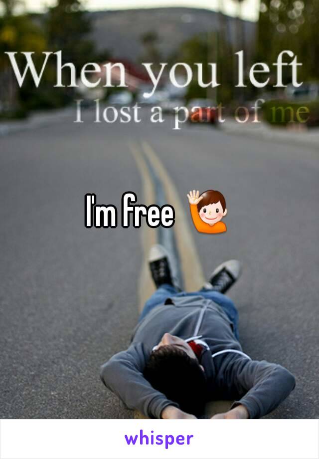 I'm free 🙋