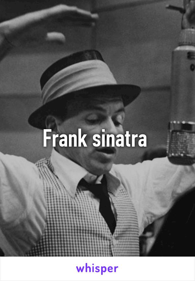 Frank sinatra 