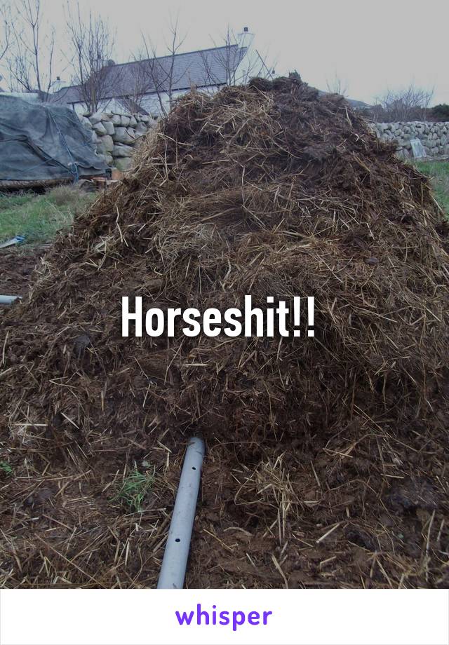 Horseshit!! 