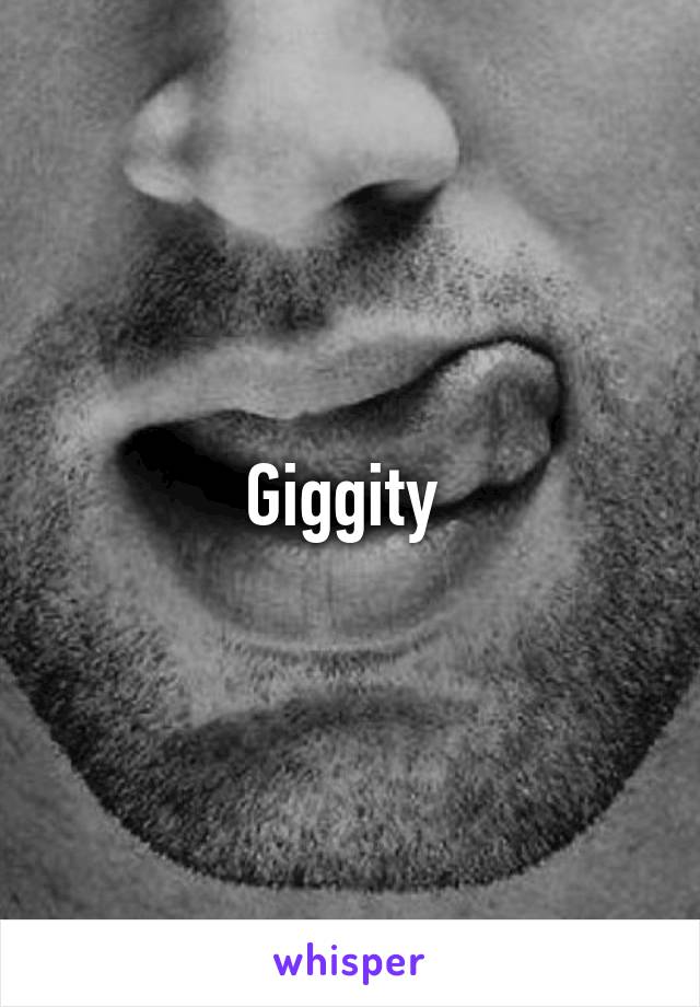 Giggity 