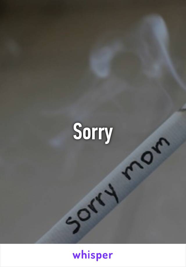 Sorry