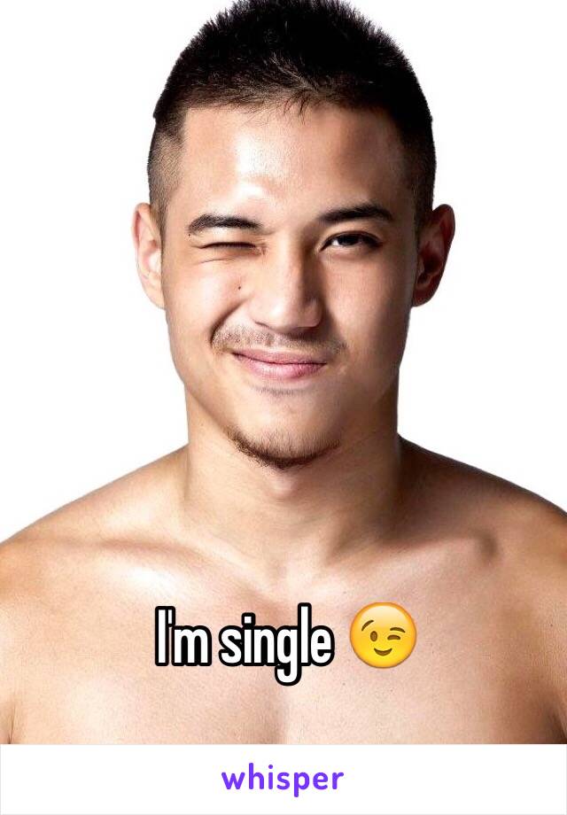I'm single 😉
