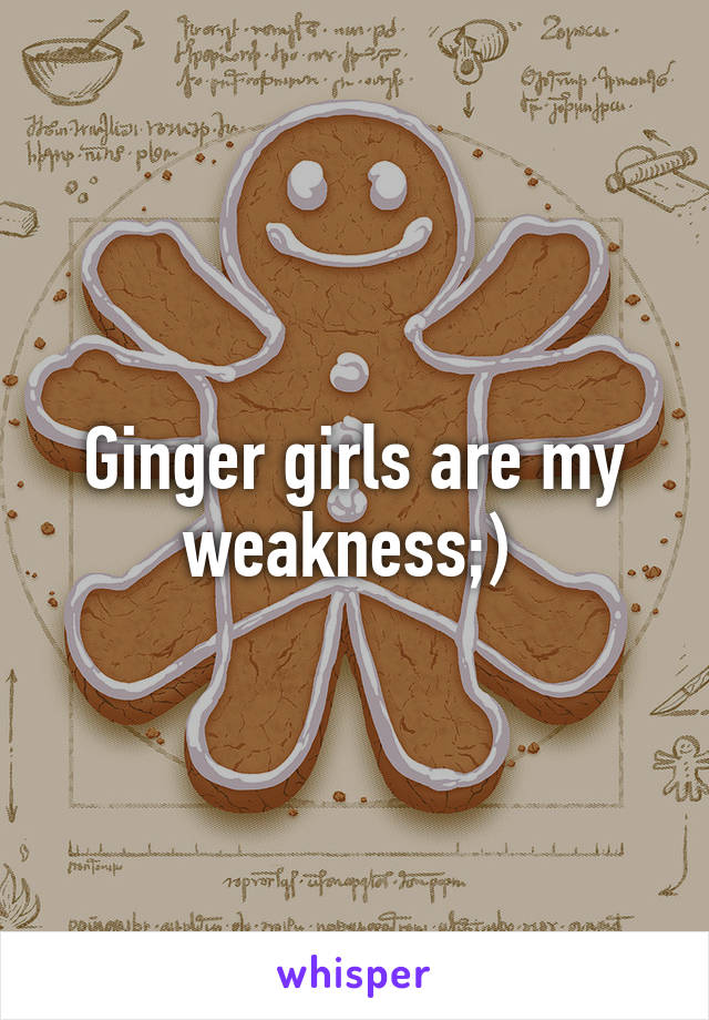 Ginger girls are my weakness;) 